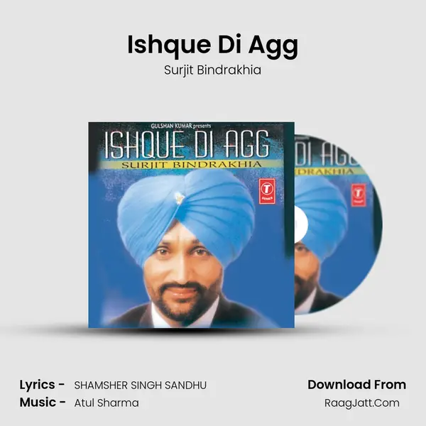Ishque Di Agg MP3 Song by Surjit Bindrakhia Cover