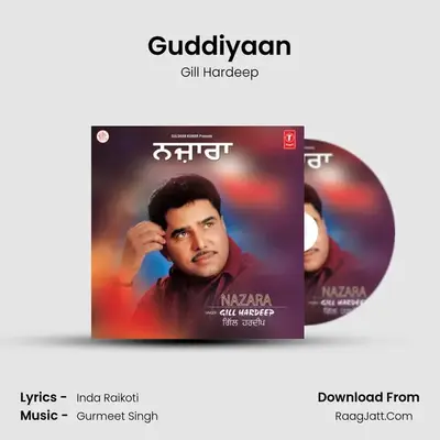 Guddiyaan MP3 Song by Gill Hardeep Cover