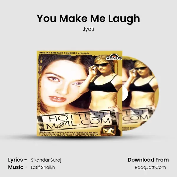 You Make Me Laugh MP3 Song by Jyoti Cover
