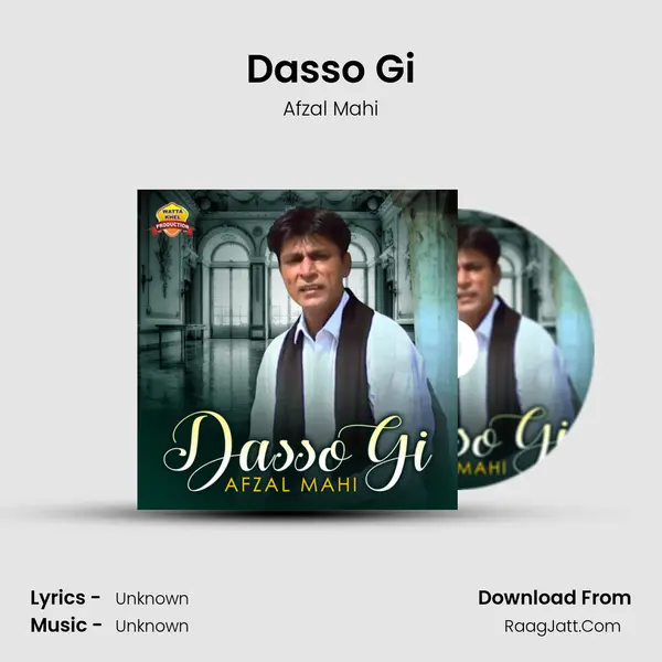 Dasso Gi MP3 Song by Afzal Mahi Cover