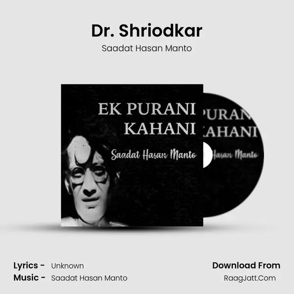 Dr. Shriodkar MP3 Song by Saadat Hasan Manto Cover