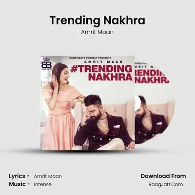 Trending Nakhra - Amrit Maan