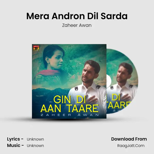 Mera Andron Dil Sarda MP3 Song by Zaheer Awan Cover