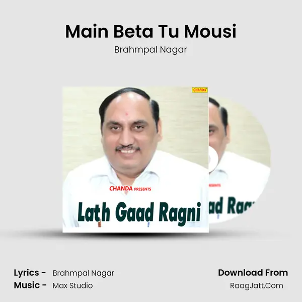 Main Beta Tu Mousi MP3 Song by Brahmpal Nagar Cover