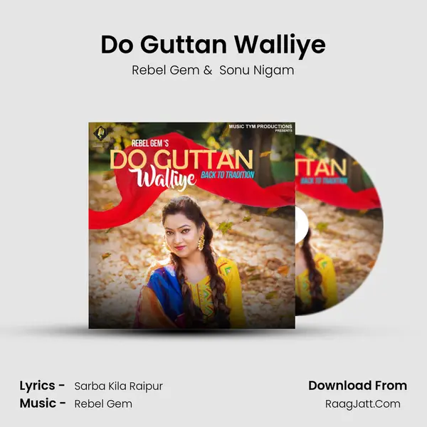 Do Guttan Walliye mp3 song
