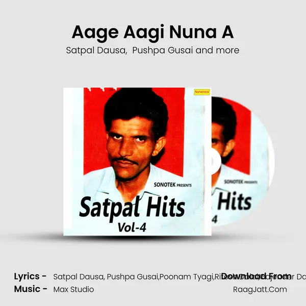 Aage Aagi Nuna A MP3 Song by Satpal Dausa Cover