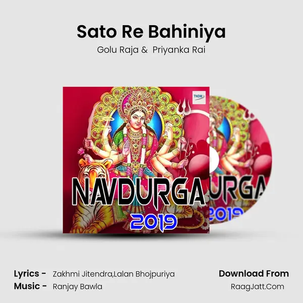 Sato Re Bahiniya mp3 song