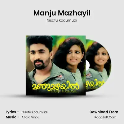 Manju Mazhayil MP3 Song by Nisafu Kodumudi Cover