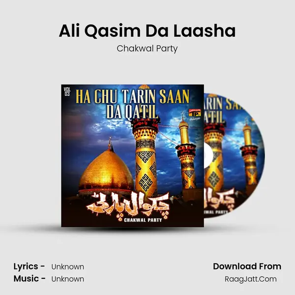 Ali Qasim Da Laasha MP3 Song by Chakwal Party Cover