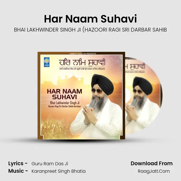 Har Naam Suhavi MP3 Song by BHAI LAKHWINDER SINGH JI (HAZOORI RAGI SRI DARBAR SAHIB Cover