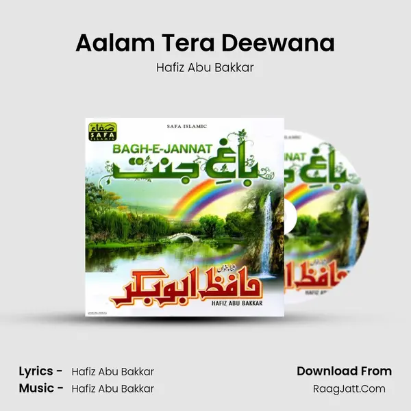 Aalam Tera Deewana MP3 Song by Hafiz Abu Bakkar Cover