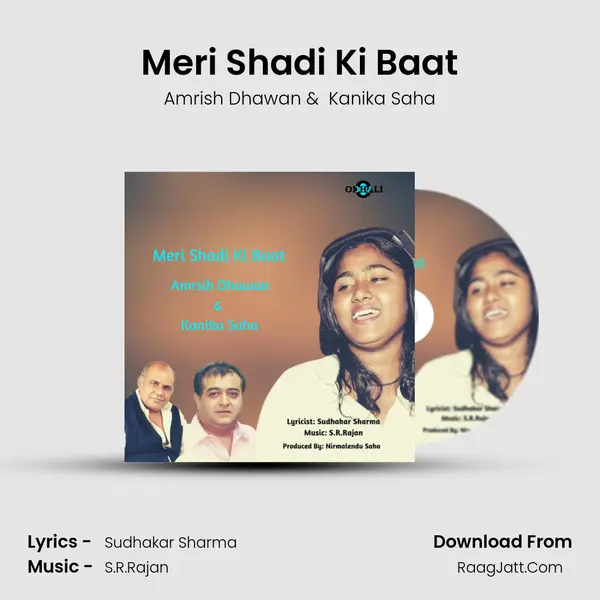 Meri Shadi Ki Baat MP3 Song by Amrish Dhawan Cover