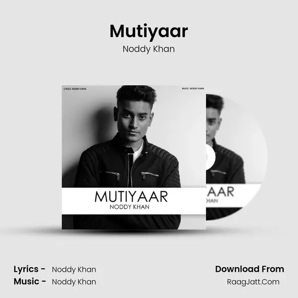 Mutiyaar MP3 Song by Noddy Khan Cover