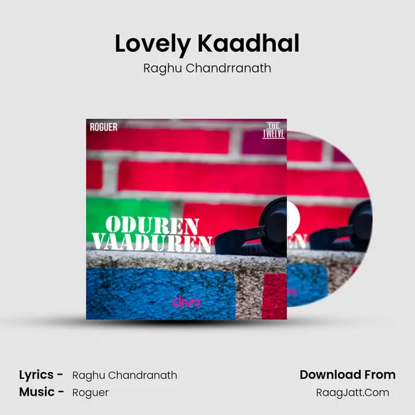 Lovely Kaadhal MP3 Song by Raghu Chandrranath Cover