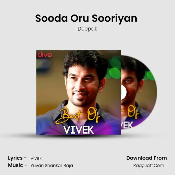 Sooda Oru Sooriyan (From - Sathriyan) MP3 Song by Deepak Cover