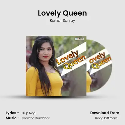 Lovely Queen MP3 Song by Kumar Sanjay Cover