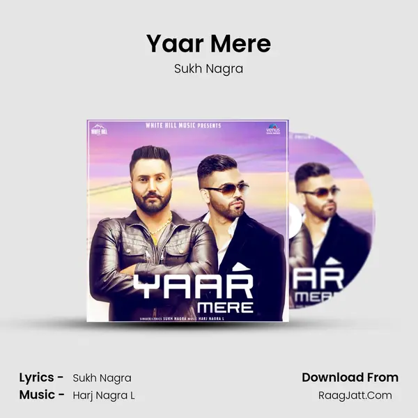 Yaar Mere MP3 Song by Sukh Nagra Cover