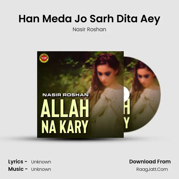 Han Meda Jo Sarh Dita Aey mp3 song