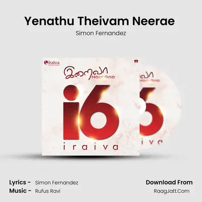 Yenathu Theivam Neerae (Reprise) MP3 Song by Simon Fernandez Cover