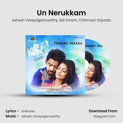 Un Nerukkam MP3 Song by Ashwin Vinayagamoorthy Cover