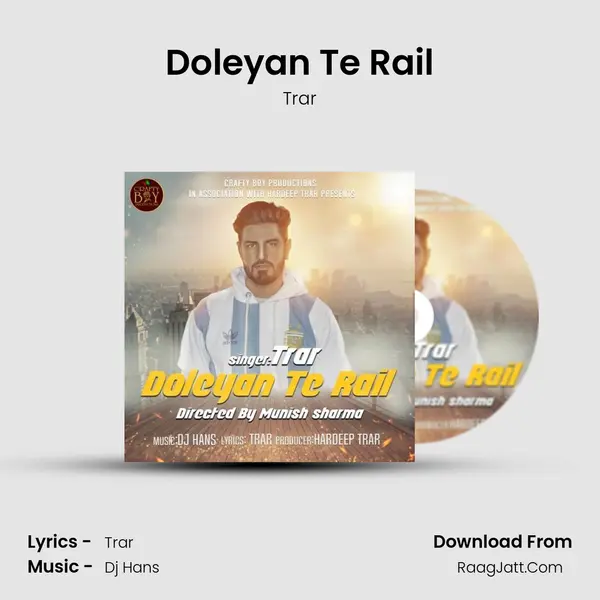 Doleyan Te Rail MP3 Song by Trar Cover