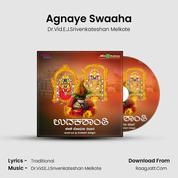 Agnaye Swaaha MP3 Song by Dr.Vid.E.J.Srivenkateshan Melkote Cover