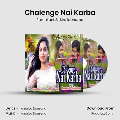 Chalenge Nai Karba - Ramakant