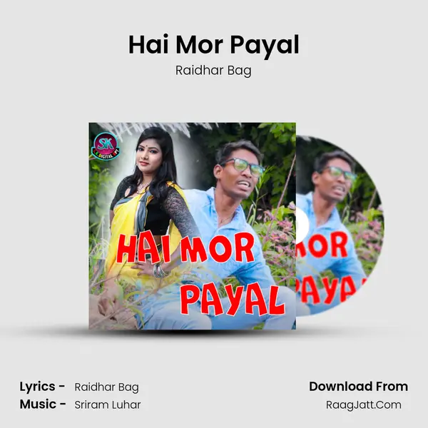 Hai Mor Payal MP3 Song by Raidhar Bag Cover