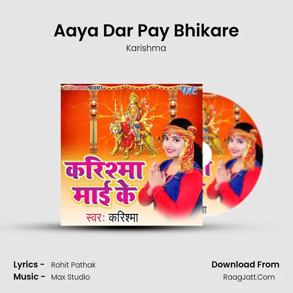 Aaya Dar Pay Bhikare MP3 Song by Karishma Cover