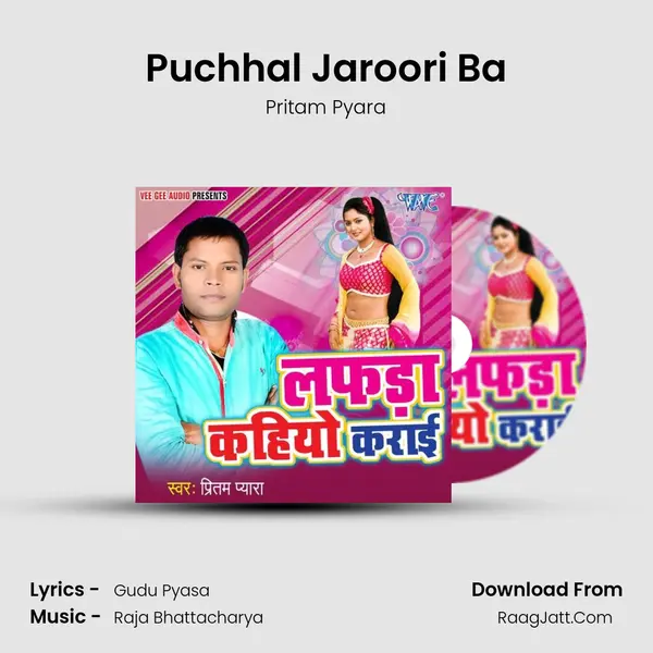 Puchhal Jaroori Ba mp3 song