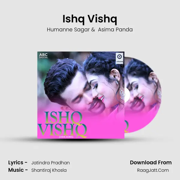 Ishq Vishq - Humanne Sagar