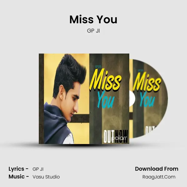Miss You - GP JI