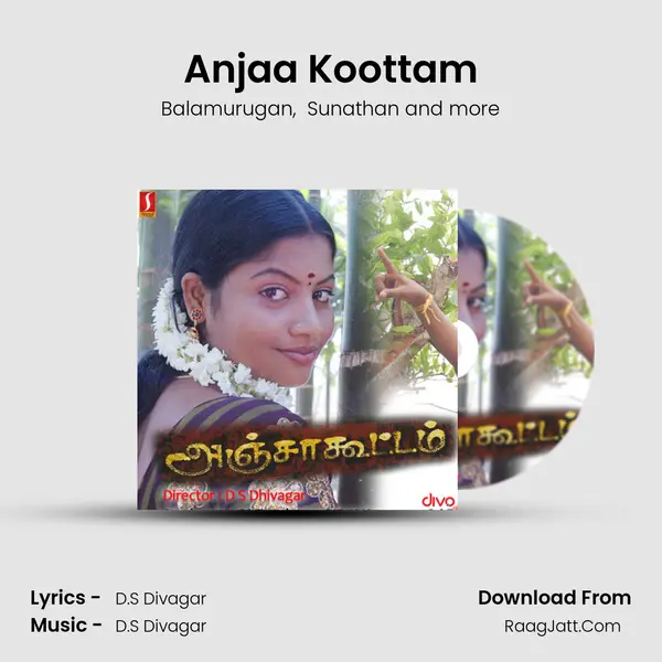 Anjaa Koottam mp3 song