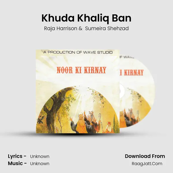 Khuda Khaliq Ban MP3 Song by Raja Harrison Cover