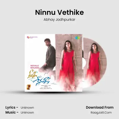 Ninnu Vethike MP3 Song by Abhay Jodhpurkar Cover