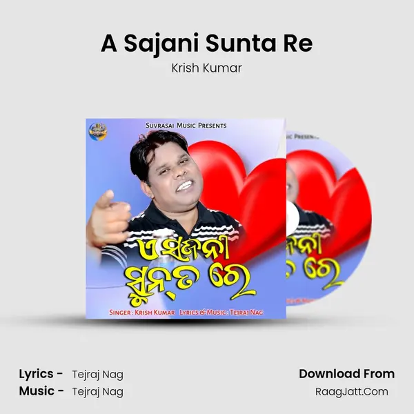 A Sajani Sunta Re MP3 Song by Krish Kumar Cover