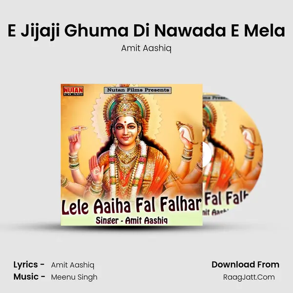 E Jijaji Ghuma Di Nawada E Mela MP3 Song by Amit Aashiq Cover