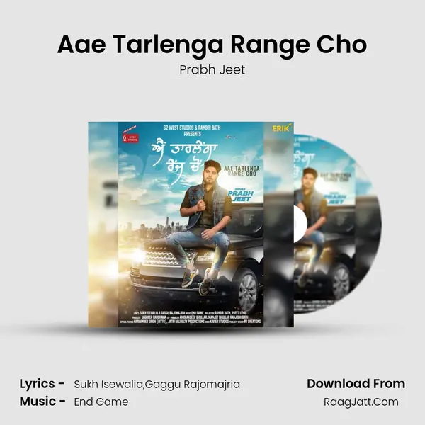 Aae Tarlenga Range Cho - Prabh Jeet