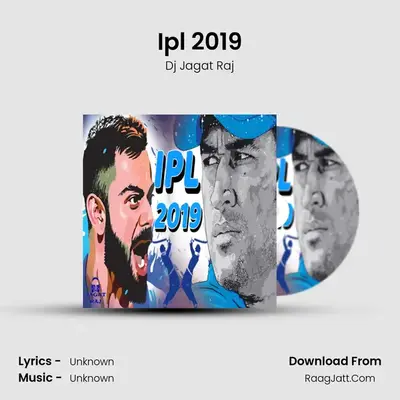 Ipl 2019 - Single - Dj Jagat Raj