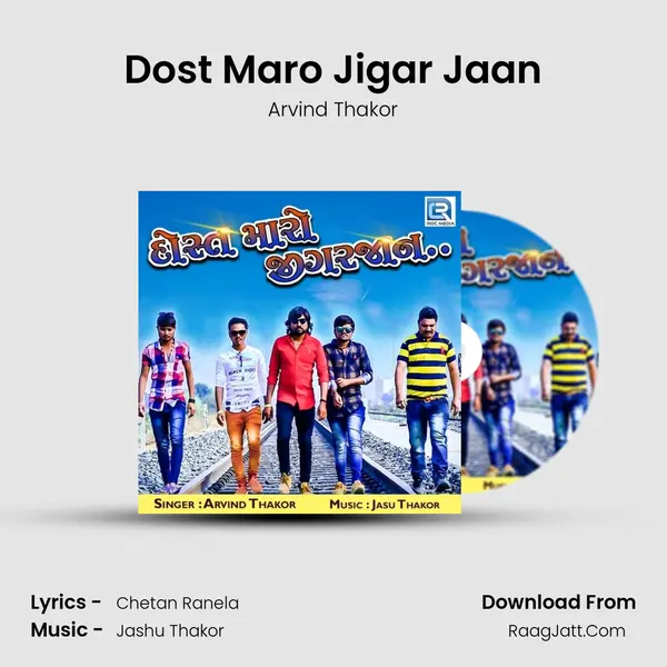 Dost Maro Jigar Jaan MP3 Song by Arvind Thakor Cover
