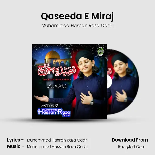 Qaseeda E Miraj - Muhammad Hassan Raza Qadri