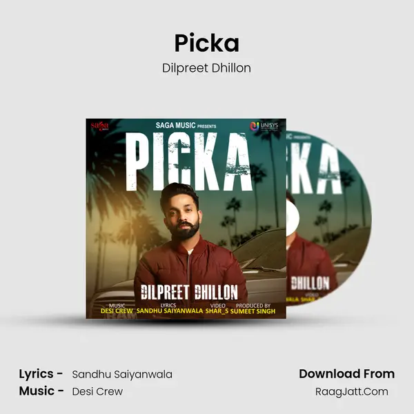 Picka MP3 Song by Dilpreet Dhillon Cover