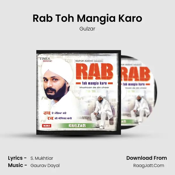 Rab Toh Mangia Karo mp3 song