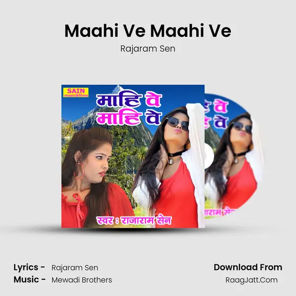 Maahi Ve Maahi Ve - Rajaram Sen
