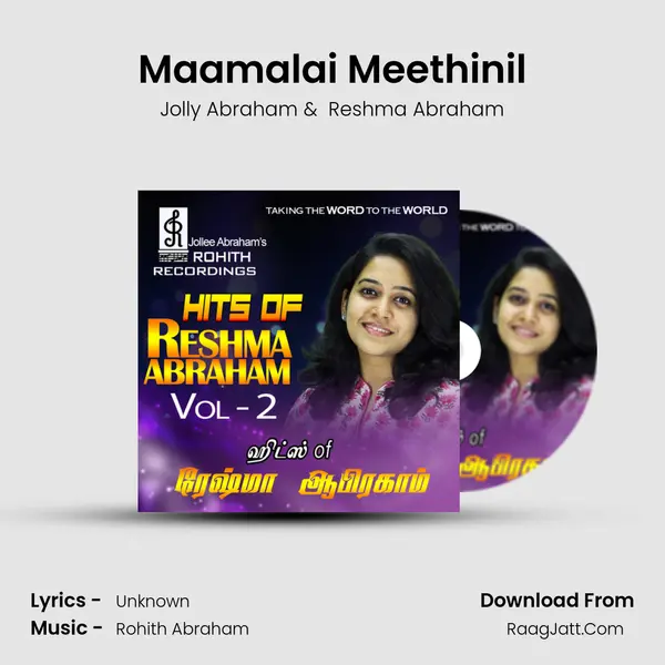 Maamalai Meethinil MP3 Song by Jolly Abraham Cover