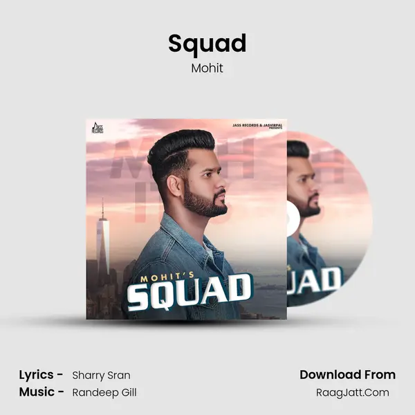 Squad - Mohit