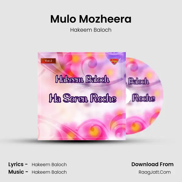 Mulo Mozheera MP3 Song by Hakeem Baloch Cover