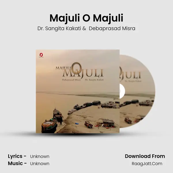 Majuli O Majuli - Single - Dr. Sangita Kakati