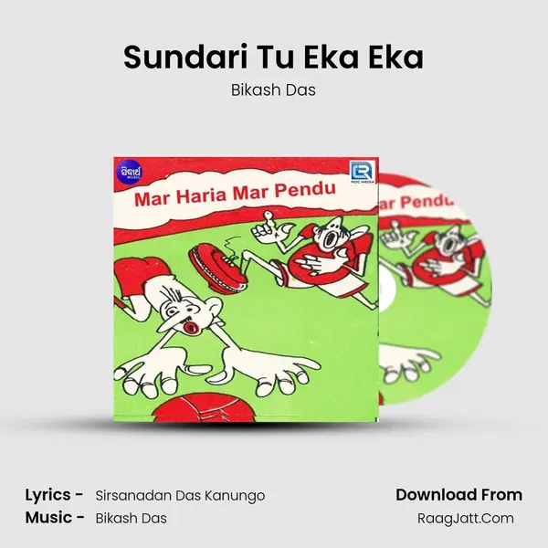 Sundari Tu Eka Eka MP3 Song by Bikash Das Cover