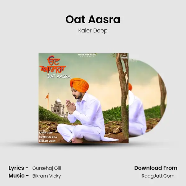 Oat Aasra MP3 Song by Kaler Deep Cover